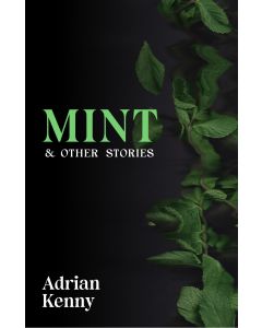 Mint & Other Stories
