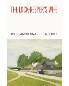 Lock-Keeper's Wife, The