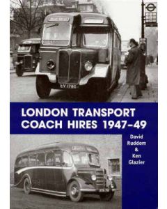 London Transport Coach Hires 1947-1949