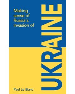 Making sense of Russia's invasion of Ukraine