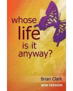 Whose Life is it Anyway?