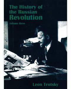 History Of The Russian Revolution: Vol 3