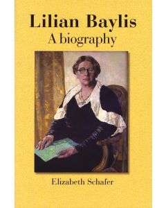 Lilian Baylis: A Biography