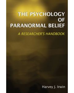 Psychology of Paranormal Belief, The