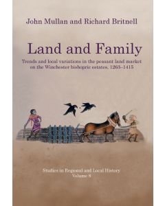 Land and Family: Trends and Local Variations in the Peasant