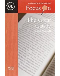 Focus On The Great Gatsby by F.Scott Fitzgerald