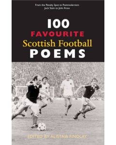 100 Favourite Scottish Football Poems