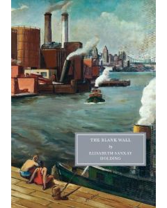 Blank Wall, The [CLASSIC - Persephone Edition]