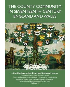 County Community in Seventeenth-century England and Wales,