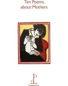 Ten Poems about Mothers