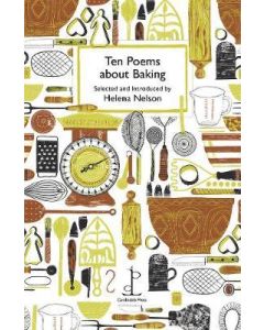 Ten Poems about Baking