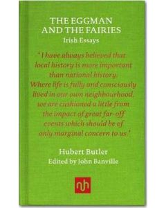 Eggman and Fairies, The: Irish Essays
