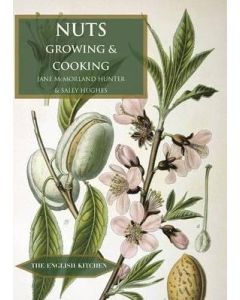 Nuts - Growing & Cooking