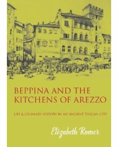 Beppina and the Kitchens of Arezzo
