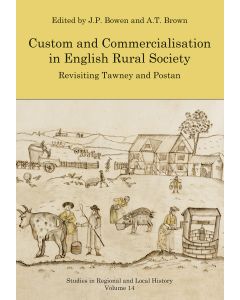 Custom and Commercialisation in English Rural Society