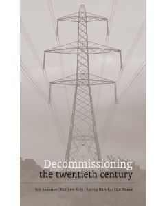Decommissioning the twentieth century