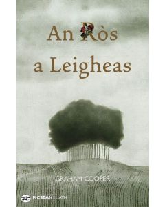 An Ròs a Leigheas [The Healing Rose]