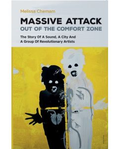 Massive Attack: Out Of The Comfort Zone