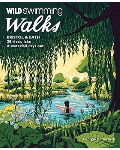 Wild Swimming Walks Bristol & Bath