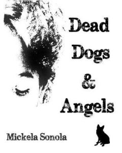 Dead Dogs and Angels