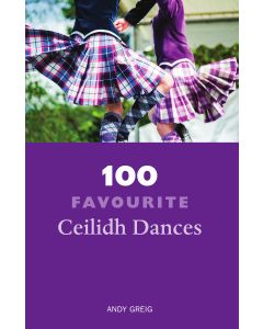 100 Favourite Ceilidh Dances