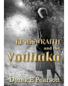 Kingswraith: And the Vadhaka