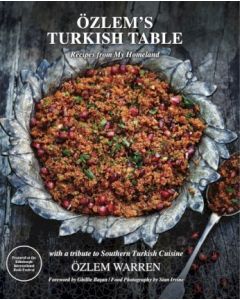Ozlem's Turkish Table: Recipes from My Homeland