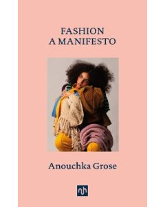 Fashion: A Manifesto