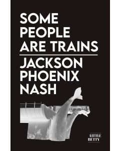 Some People Are Trains