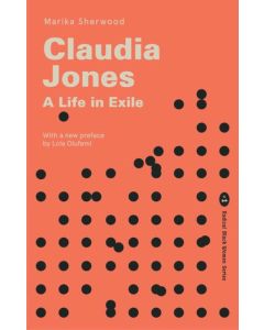 Claudia Jones: A life in exile