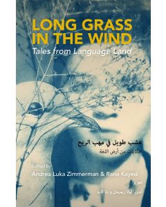 Long Grass in the Wind: Tales from Language Land