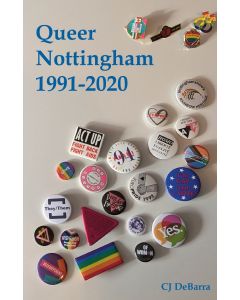 Queer Nottingham 1991-2020