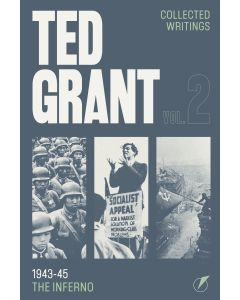 Ted Grant Collected Works Vol 2