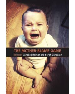 Mother-Blame-Game, The