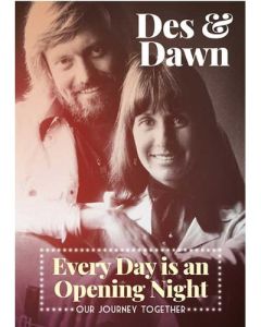 Every Day Is An Opening Night - Our Journey Together