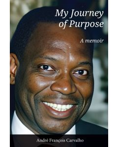 My Journey of Purpose:  A memoir