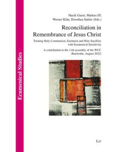 Reconciliation in Remembrance of Jesus Christ: Treating Holy