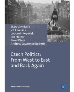 Czech Politics: From the West to East and Back Again