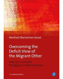 Overcoming the Deficit View of the Migrant Other