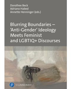 Blurring Boundaries: Anti-Gender Ideology Meets Feminist and
