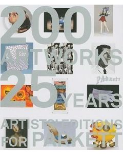 Artists Editions for Parkett: Art Works - 25 Years