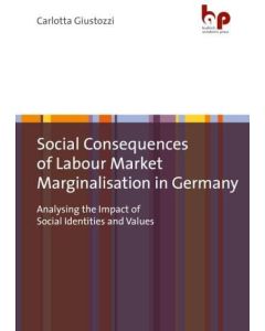 Social Consequences of Labour Market Marginalisation in