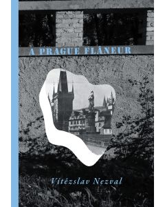 Prague Flaneur, A