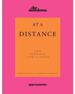 AT A DISTANCE - 100 Visionaries at Home in a Pandemic
