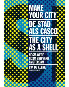 Make Your City: The City as a Shell
