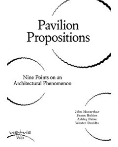 Pavilion Propositions
