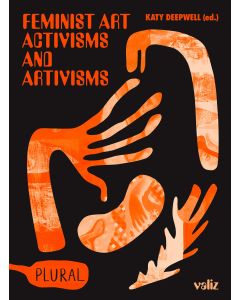 Feminist Art Activisms and Artivisms