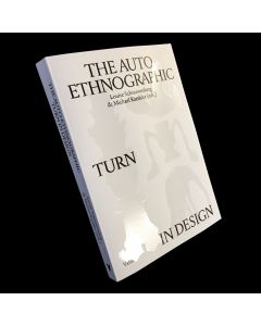 Auto-Ethnographic Turn in Design, The