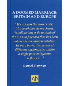 Doomed Marriage, A: Britain and Europe