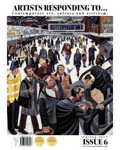 Artists Responding To...  6 Spring 2023